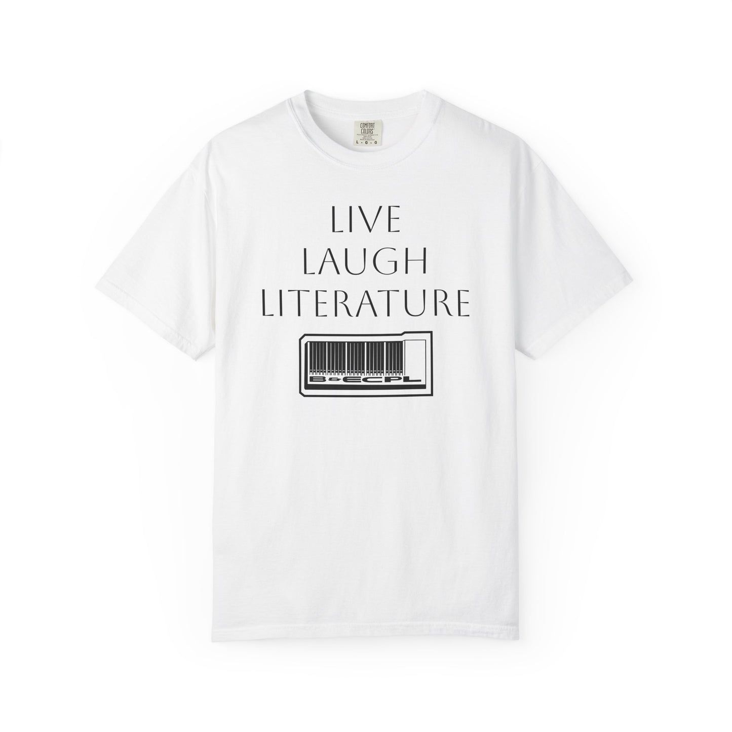 Live ~ Laugh ~ Literature Tee