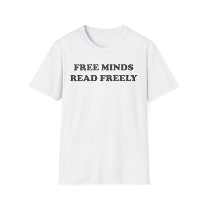 Free Minds Read Freely Unisex Softstyle T-Shirt