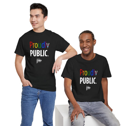 Proudly Public Unisex T-shirt