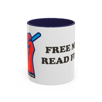 Free Minds Read Freely Coffee Mug (11, 15oz)