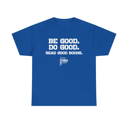 Read Good Books Unisex T-Shirt