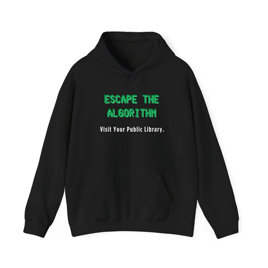 Escape the Algorithm Hooded Sweatshirt
