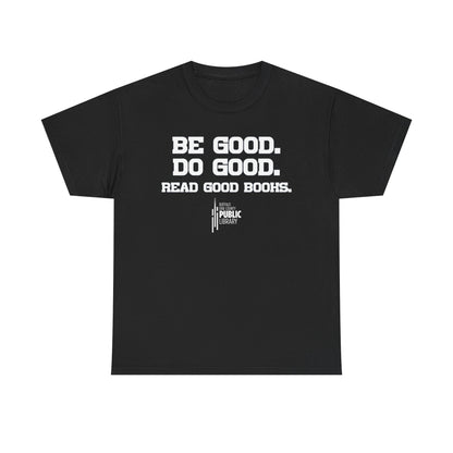 Read Good Books Unisex T-Shirt