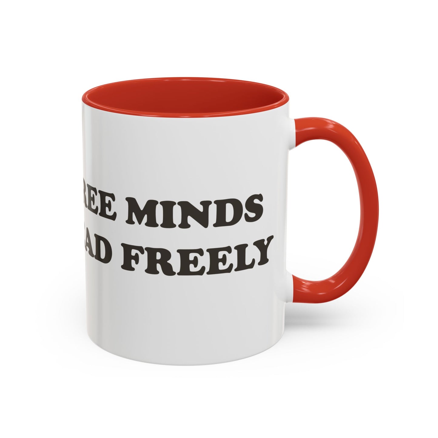 Free Minds Read Freely Coffee Mug (11, 15oz)