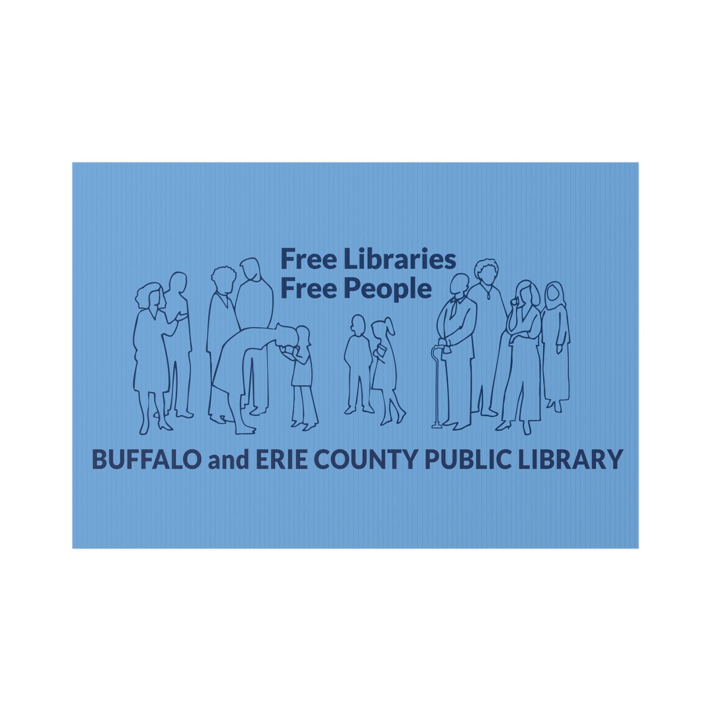 Free Libraries Free People Lawn Sign